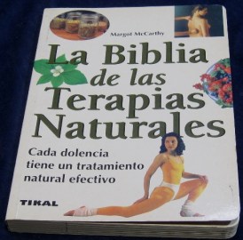 LA BIBLIA DE LAS TERAPIAS NATURALES